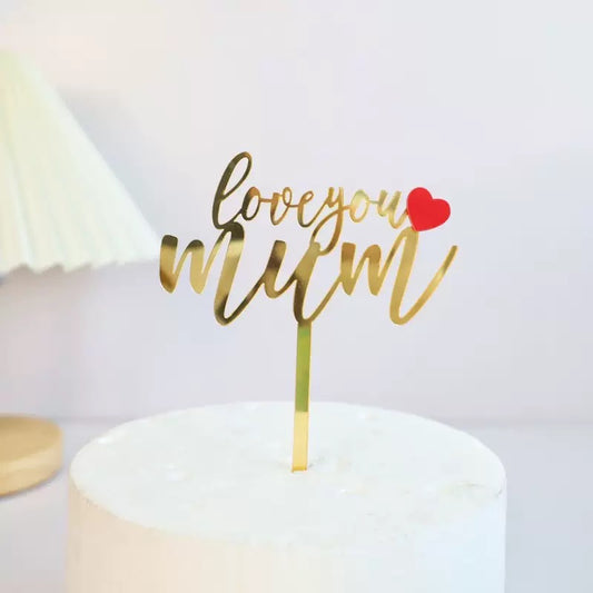 Topper «Love You Mum» Día de la Madre