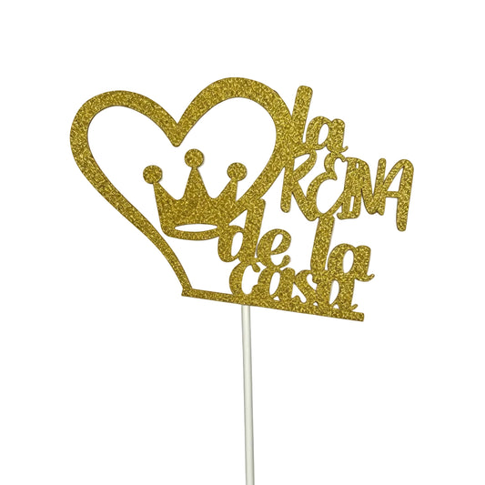 Topper «La Reina de Casa» Día de la Madre 15 x 10 cm