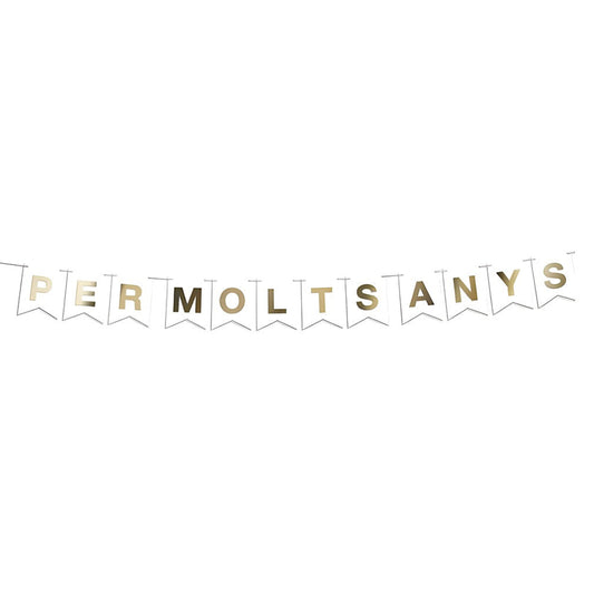 Guirnalda Banderines Per Molts Anys Letras Oro 4 m Blanco